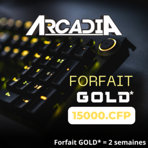 FORFAIT GOLD ARCADIA